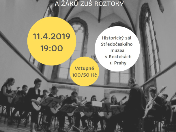 Koncert Pražského komorního kytarového orchestru a žáků ZUŠ Roztoky