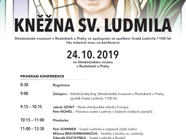 Konference Kněžna sv. Ludmila ve Středočeském muzeu v Roztokách u Prahy