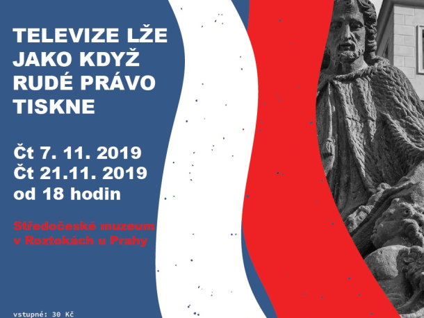 Slavíme 30 let svobody | Televize lže, jako když Rudé právo tiskne