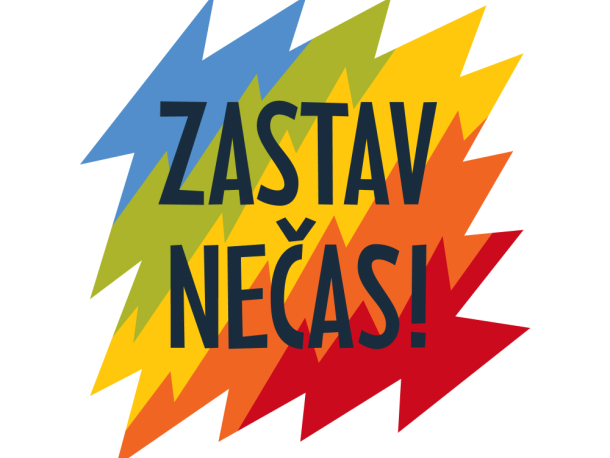 Zastav necas!