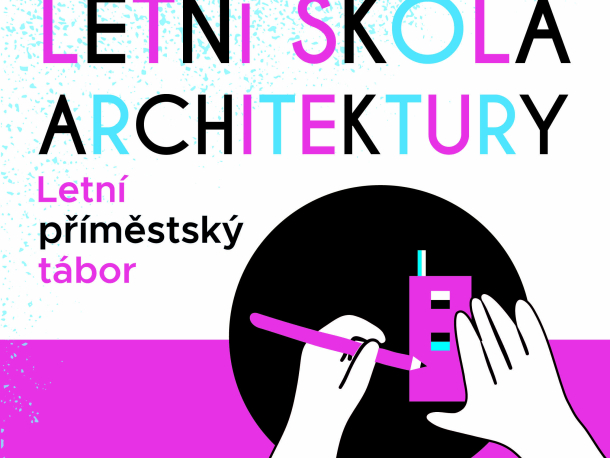 Letní škola architektury | letní příměstský tábor ve Středočeském muzeu v Roztokách u Prahy