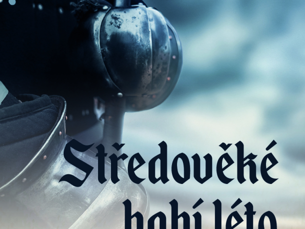 Středověké babí léto na zámku v Roztokách 