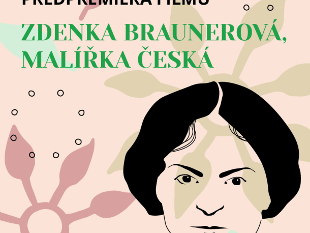 Předpremiéra dokumentu České televize Zdenka Braunerová, malířka česká