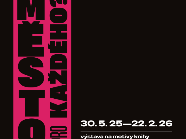 Výstava město pro každého ve Středočeském muzeu v Roztokách u Prahy