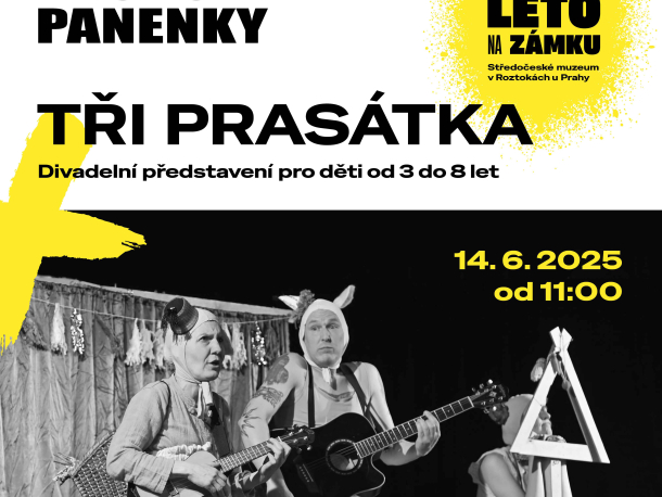Divadelní představení pro děti Tři prasátka v podání Pruhovaných panenek v rámci festivalu Léto na zámku ve Středočeském muzeu v Roztokách u Prahy
