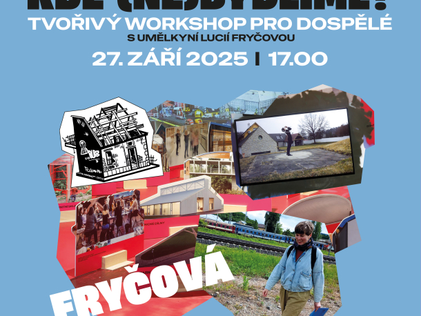 Kde (ne)bydlíme? | doprovodný program k výstavě Město pro každého?