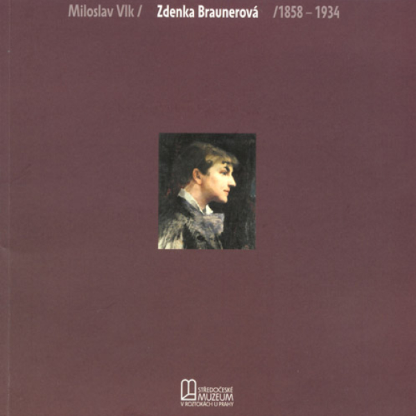 Zdenka Braunerová (1858–1934)