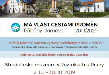Výstava Má vlast cestami proměn ve Středočeském muzeu v Roztokách u Prahy