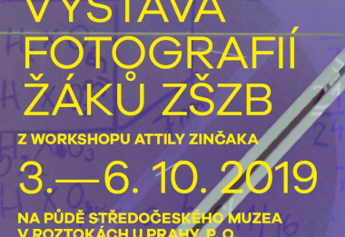 Výstava fotografií žáků ZŠZB & komentovaná prohlídka výstavy o J. B. Foersterovi