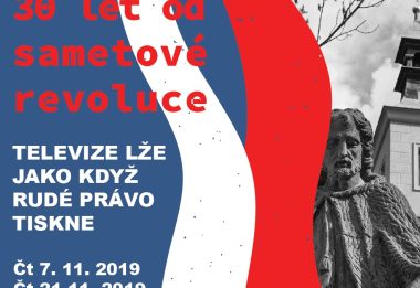 Slavíme 30 let svobody | Televize lže, jako když Rudé právo tiskne
