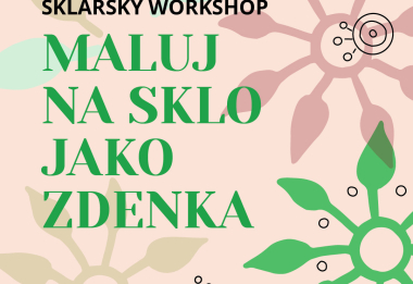 Sklářský workshop Maluj na sklo jako Zdenka ve Středočeském muzeu v Roztokách u Prahy