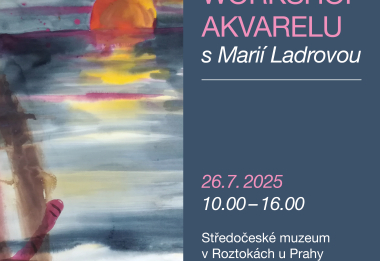 Plenérový workshop akvarelu s umělkyní Marií Ladrovou