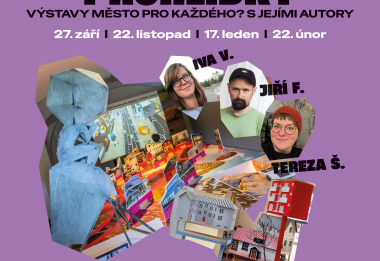 Komentovaná prohlídka výstavy Město pro každého?