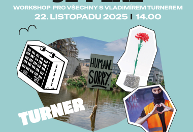 Pod dlažbou je pláž! | Workshop s Vladimírem Turnerem